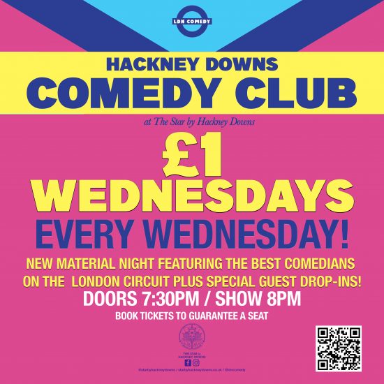 Hackney Downs Comedy £1 Wednesdays