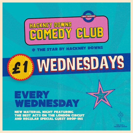 Hackney Downs Comedy £1 Wednesdays