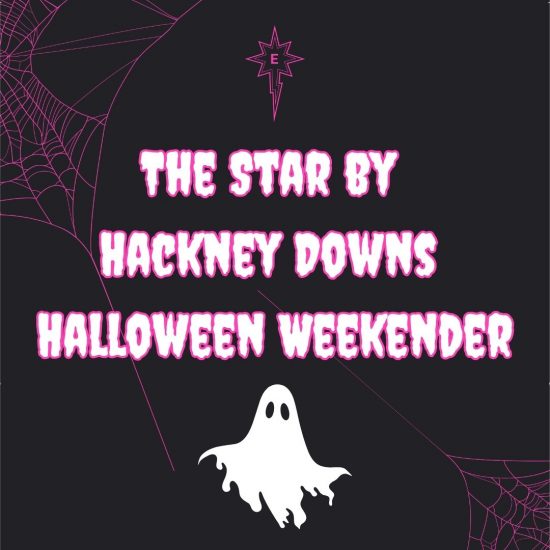 The Star by Hackney Downs Halloween Weekender